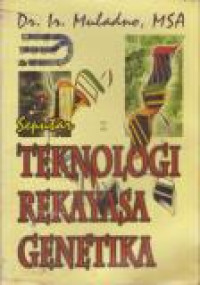 Image of Seputar Teknologi Rekayasa Genetika