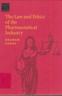 Image of The Law and Ethics Of The Pharmaceutical Industry