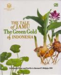 Image of The Tale of Jamu The Green Gold of Indonesia