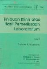 Image of Tinjauan Klinis Atas Hasil Pemeriksaan Laboratorium