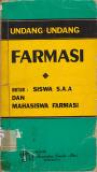 Image of Undang-undang Farmasi Untuk Siswa S.A.A dan Mahasiswa Farmasi