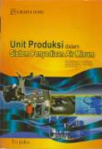 Image of Unit Produksi Dalam Sistem Penyediaan Air Minum