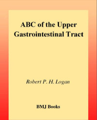 Image of ABC of the Upper Gastrointestinal