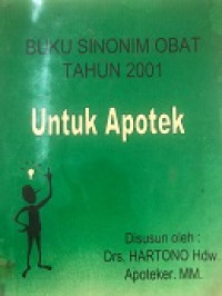 Image of Buku Sinonim Obat Tahun 2001 Untuk Apotek