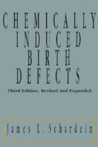 Image of Chemically Induced Birth Defects 3rd ed