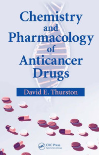 Image of Chemistry and Pharmacology of Anticancer Drugs