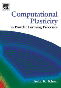 Image of Computational Plasticity in Powder Forming Processes