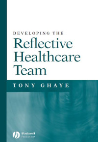 Image of Developing the Reflective Healthcare Team