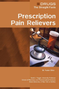 Image of Drugs the Straight Facts : Prescription Pain Relievers