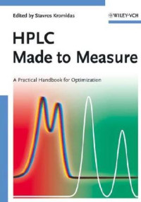 Image of HPLC Made to Measure : A Practical Handbook of Optimization