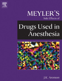Image of Meyler's Side Effects of Drugs Used in Anesthesia