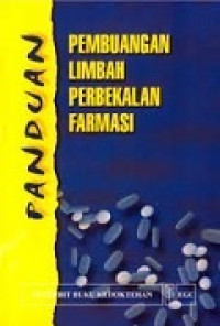 Image of Panduan Pembuangan Limbah Perbekalan Farmasi