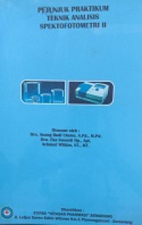 Image of Petunjuk Praktikum Teknis Analisis Spektofotometri II