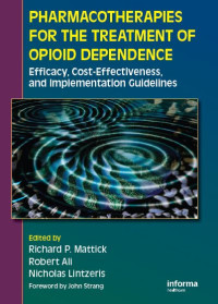 Image of Pharmacotherapies for the Treatment of Opioid Dependence