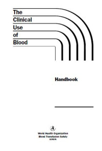 Image of The Clinical Use of Blood Handbook